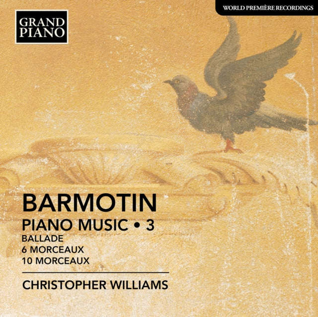 Christopher Williams - Semyon Alexeyevich Barmotin: Piano Music / Vol. 3 - Ballade / 6 Morcaeux /...