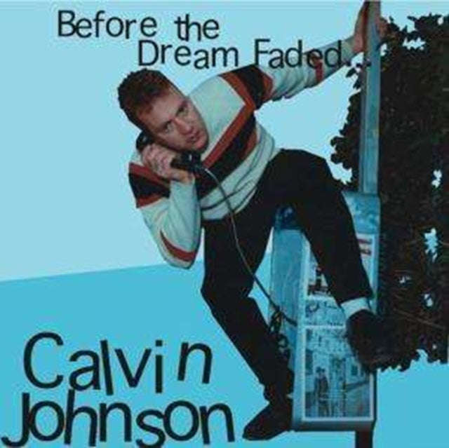 Calvin Johnson - Before Dream Faded (CD)