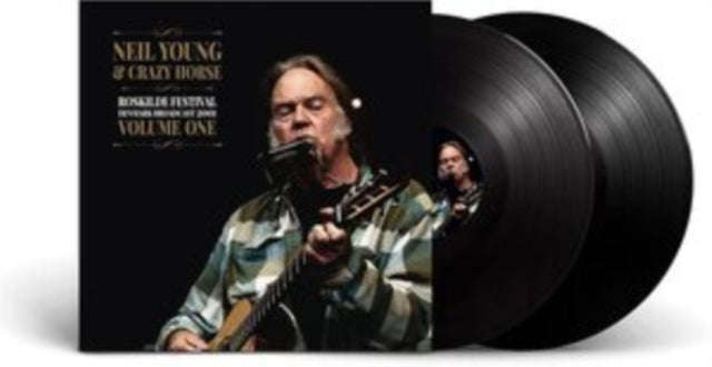 Neil Young & Crazy Horse - Roskilde Festival Vol. 1 (Vinyl)