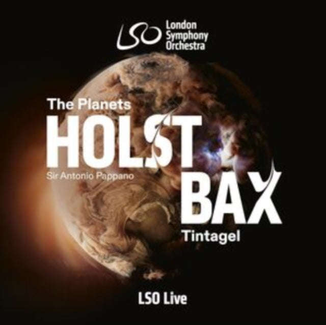 London Symphony Orchestra / Antonio Pappano / Tenebrae - Holst: The Planets - Bax: Tintagel (SACD)
