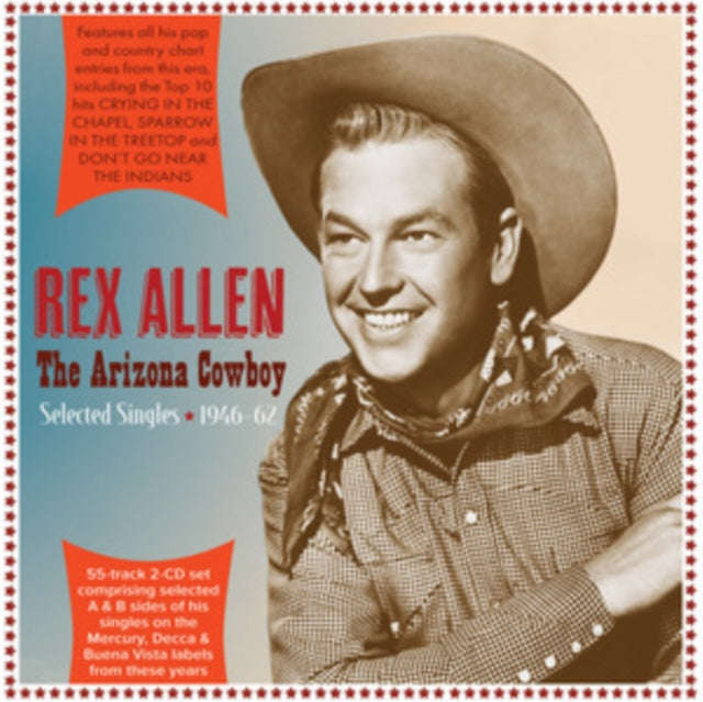 Rex Allen - Arizona Cowboy: Selected Singles 1946-62 (CD)