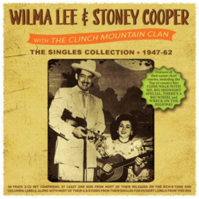 Wilma Lee & Stoney Cooper - Singles Collection 1947-62 (CD)