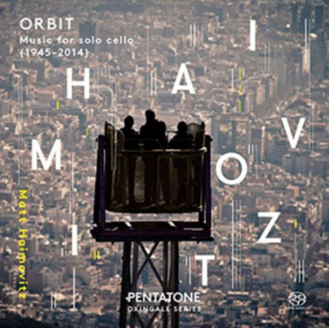 Matt Haimovitz  - Orbit - Music For Solo Cello  (SACD)