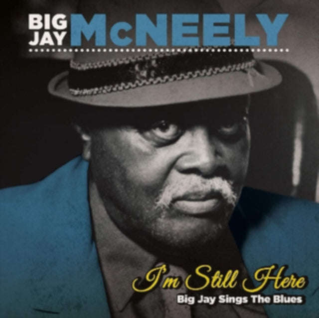 Big Jay Mcneely - I'm Still Here - Big Jay Sings The Blues (CD)