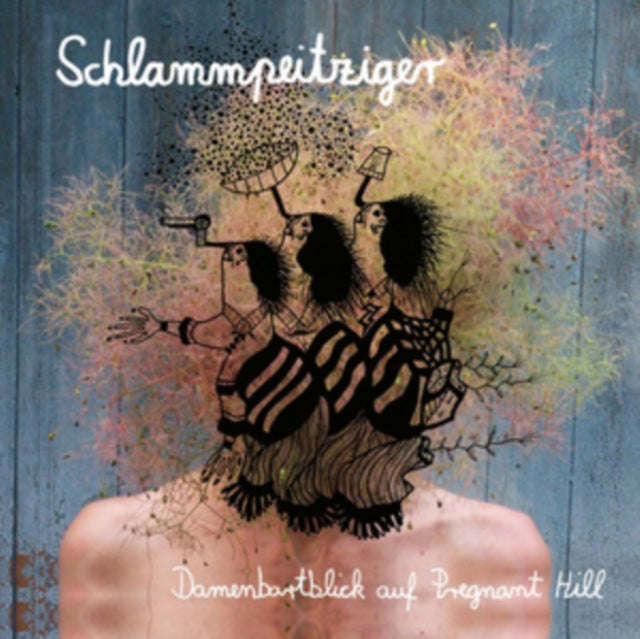 Schlammpeitziger - Damenbartblick Auf Pregnant Hill (Vinyl + CD)