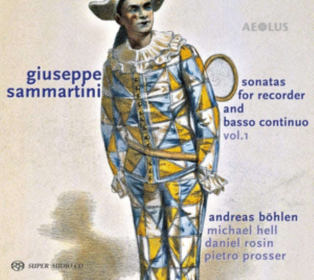 Andreas Bohlen / Michael Hell / Daniel Rosin / Pietro Prosser - Giuseppe Sammartini: Sonatas For ...