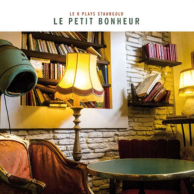 Various Artists - Le Petit Bonheur Le K Plays Staubgold (CD)