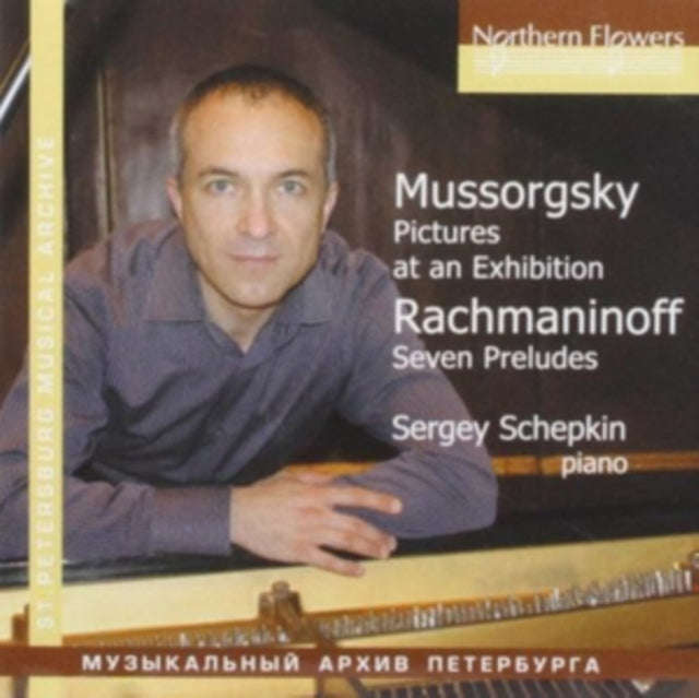 Sergey Schepkin - Mussorgsky. Rachmaninoff - Pictures At An Exhibition (CD)