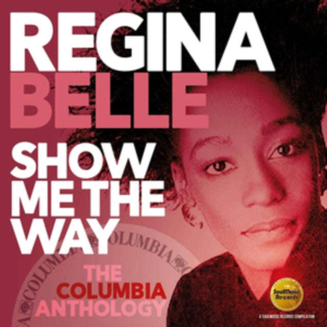 Regina Belle - Show Me The Way: The Columbia Anthology (CD)