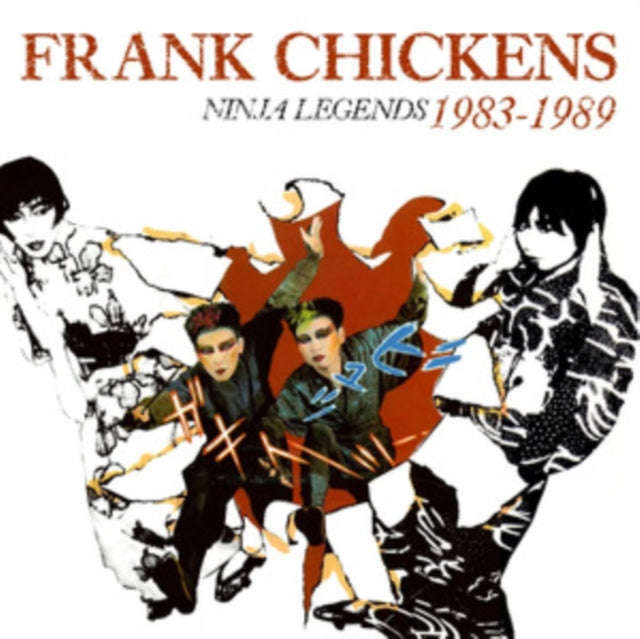 Frank Chickens - Ninja Legends 1983-1989 (Clamshell) (CD)