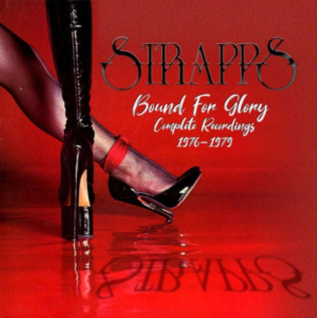 Strapps - Bound For Glory: Complete Recordings 1976-1979 Clamshell Box (CD)