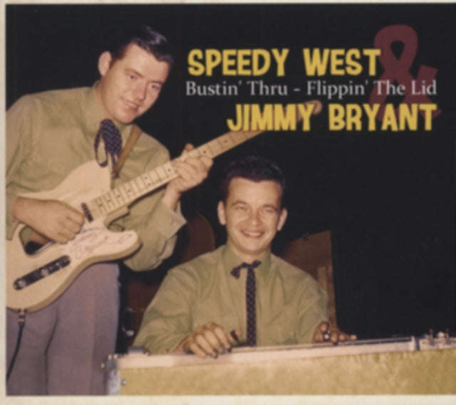 Speedy West & Jimmy Byrant - Bustin Thru - Flippin'the Lid (CD)