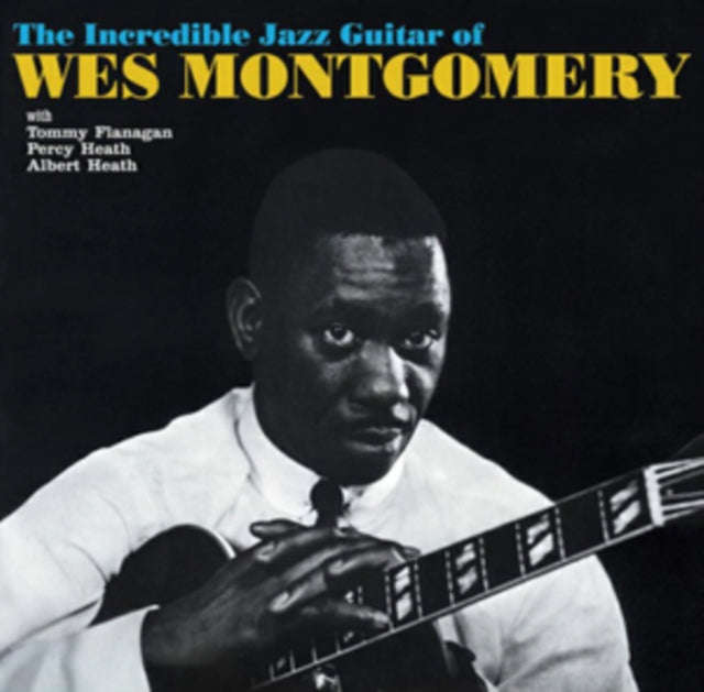 Wes Montgomery - The Incredible Jazz Guitar Of Wes Montgomery (CD)