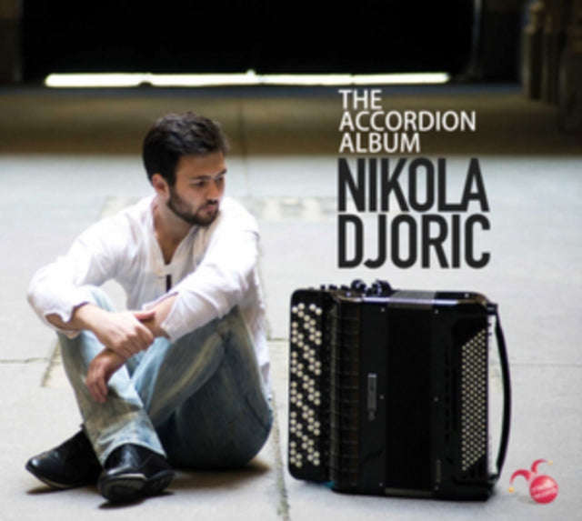 Nikola Djoric - The Accordion Album (CD)