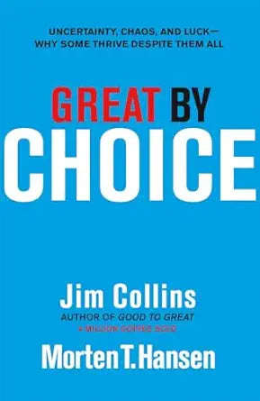 Great by Choice  Jim Collins & Morten T. Hansen (Second Hand)