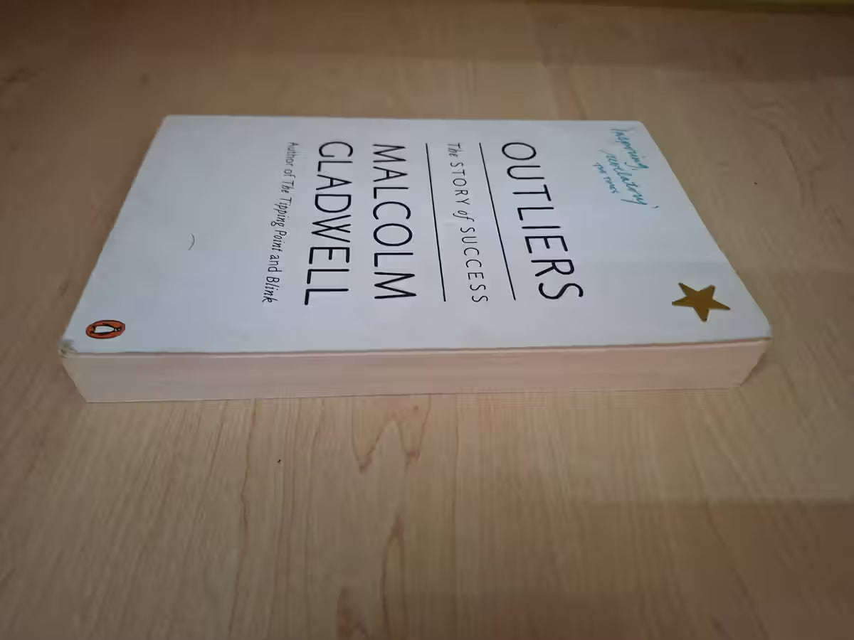 Outliers: The Story of Success  Malcolm Gladwell (Paperback)