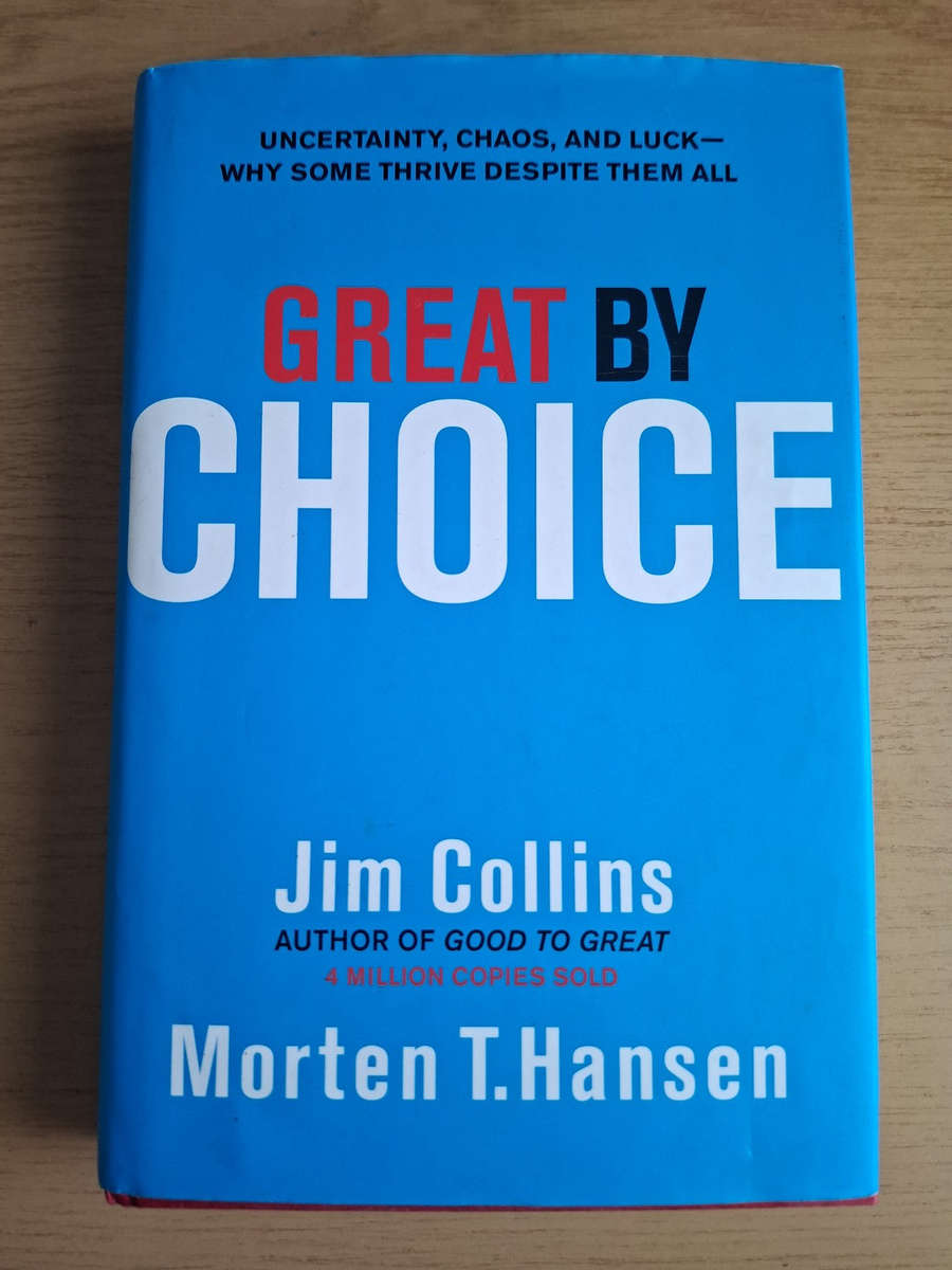 Great by Choice  Jim Collins & Morten T. Hansen (Second Hand)