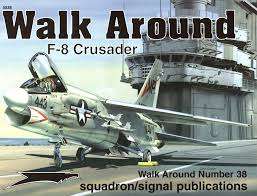 F-8 Crusader Walk Around - Squadron Signal 5538