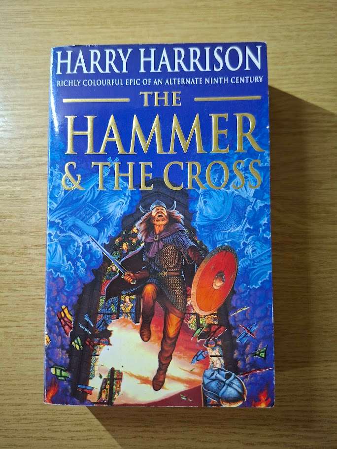 The Hammer and the Cross - Harry Harrison & John Holm (Second Hand Book)