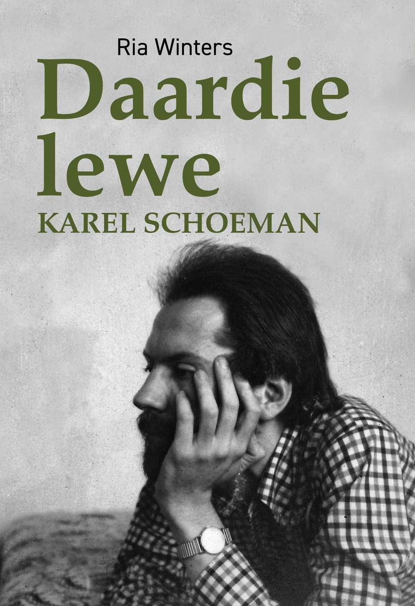 Daardie lewe: Karel Schoeman - Ria Winters - (New Copy)