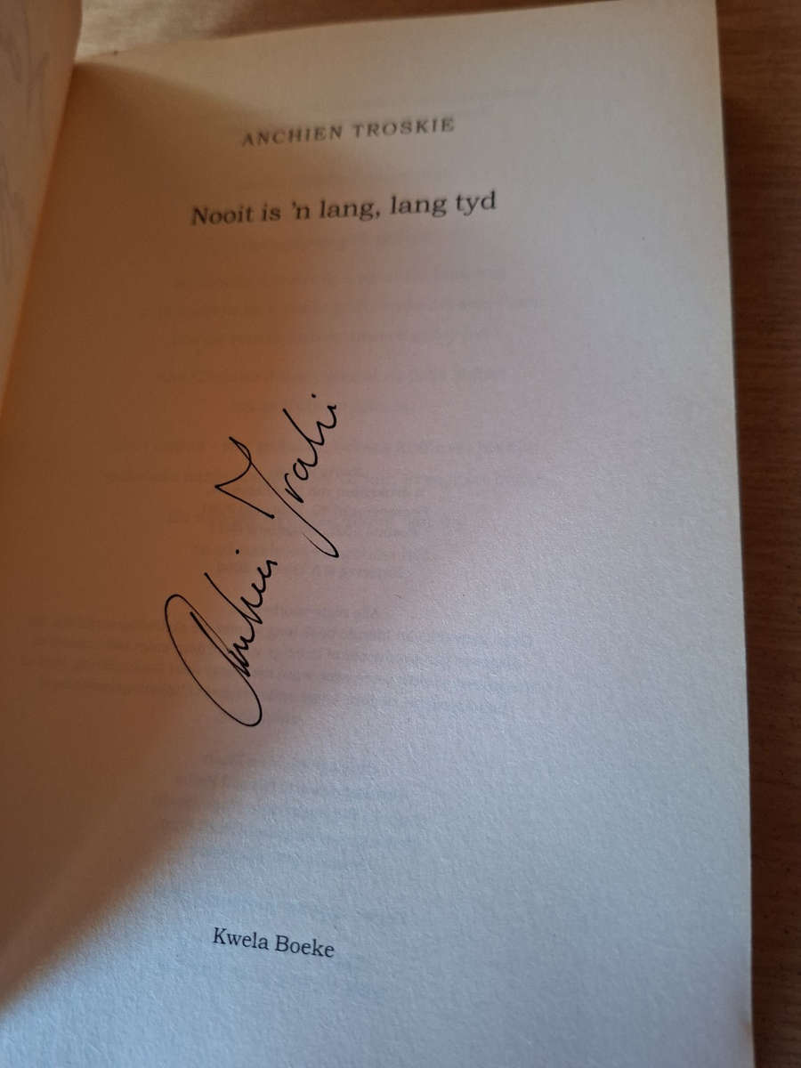 Nooit is n lang, lang tyd  Anchien Troskie (Gesigneerde Kopie) (Second-Hand)