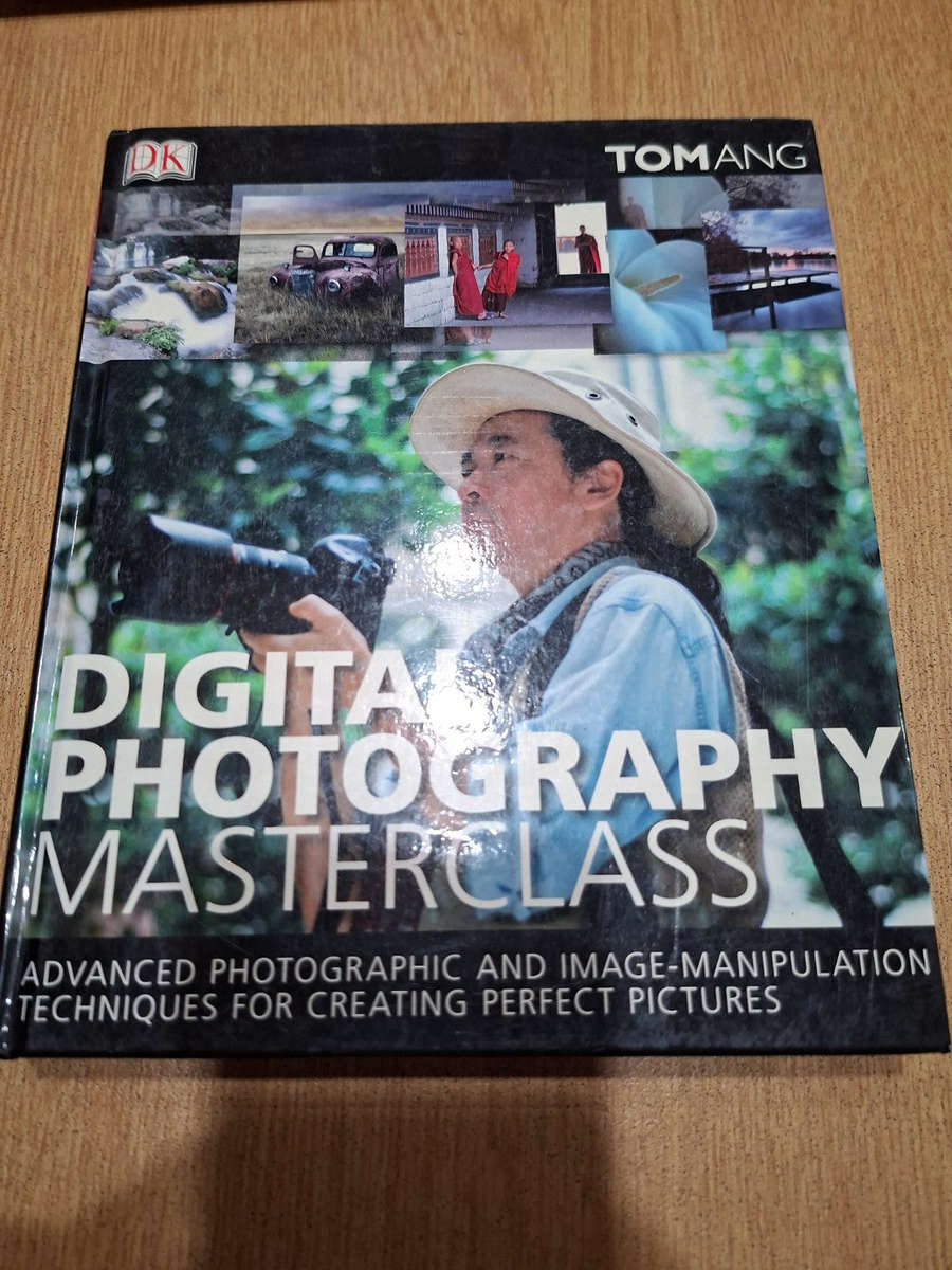 Digital Photography Masterclass  Tom Ang (Second-Hand)