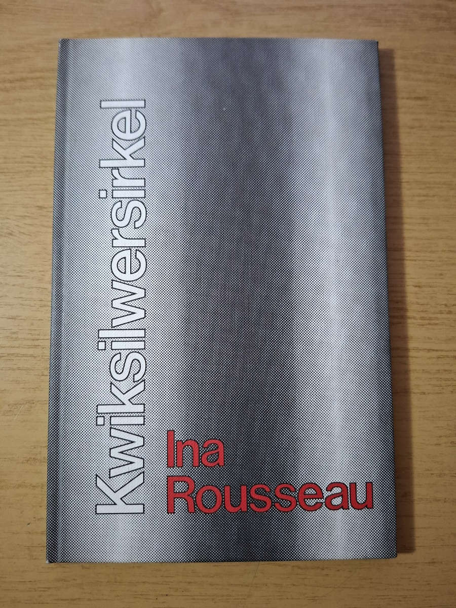 Kwiksilwersirkel  Ina Rousseau  Second-Hand