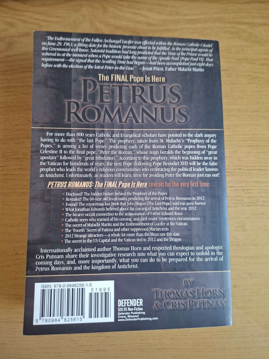 Petrus Romanus: The Final Pope Is Here  Second-Hand