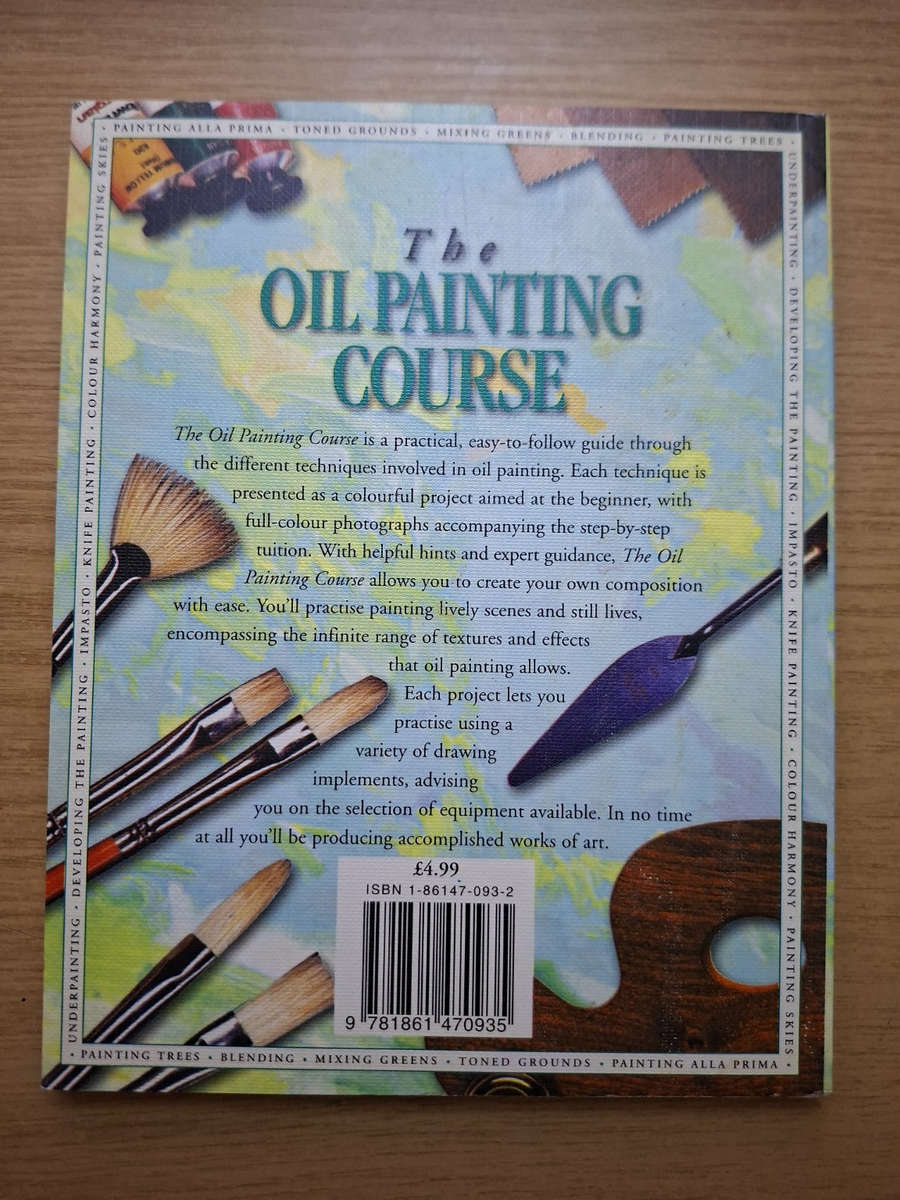 The Oil Painting Course: A Step-by-Step Guide  Angela Gair (Second-Hand)