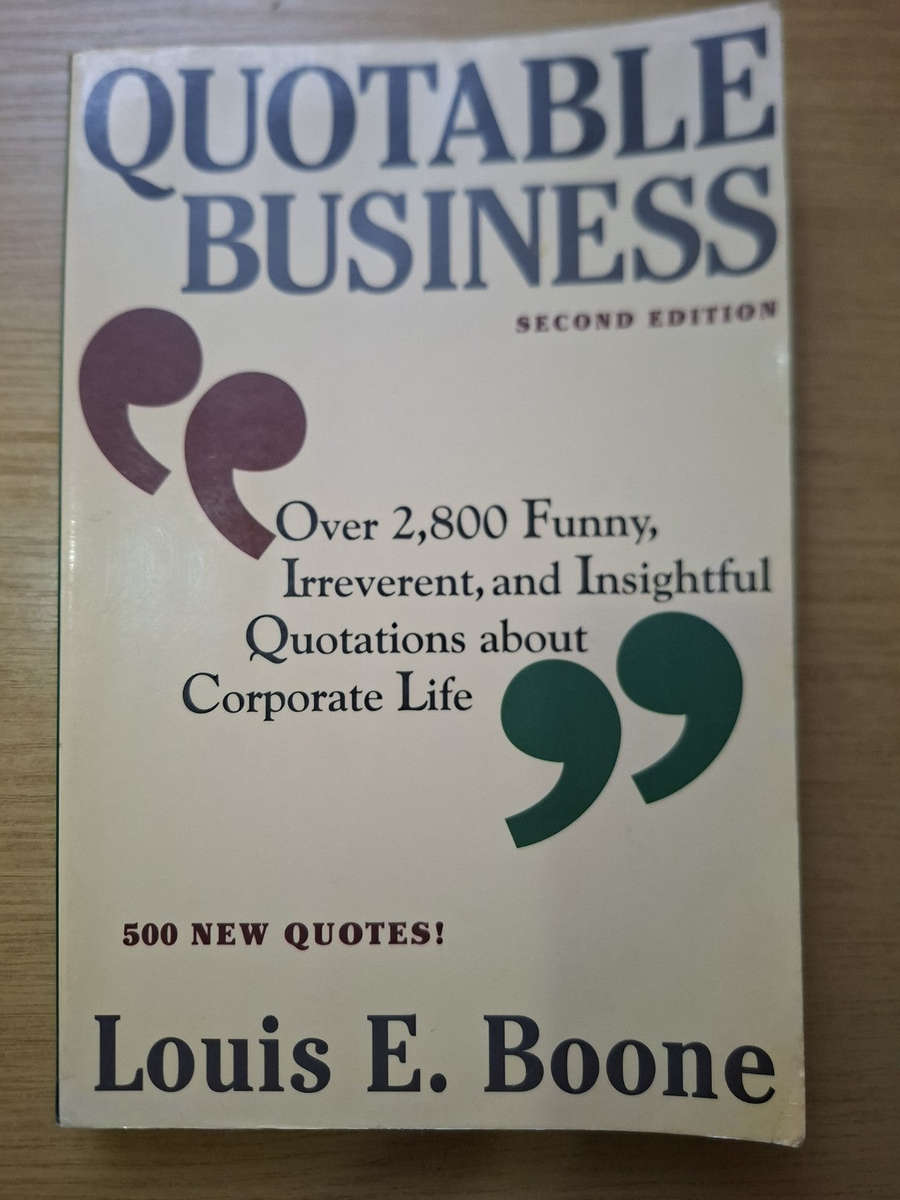 Quotable Business  Louis E. Boone (Second Hand Book)