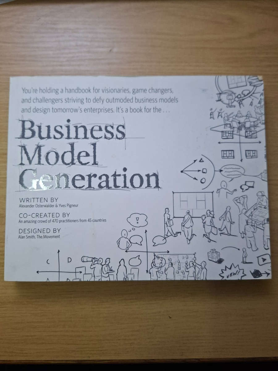 Business Model Generation  Alexander Osterwalder & Yves Pigneur (Second Hand Book)