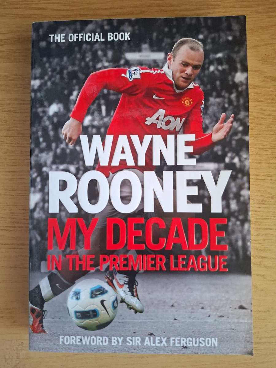 Wayne Rooney: My Decade in the Premier League (Second Hand Book)