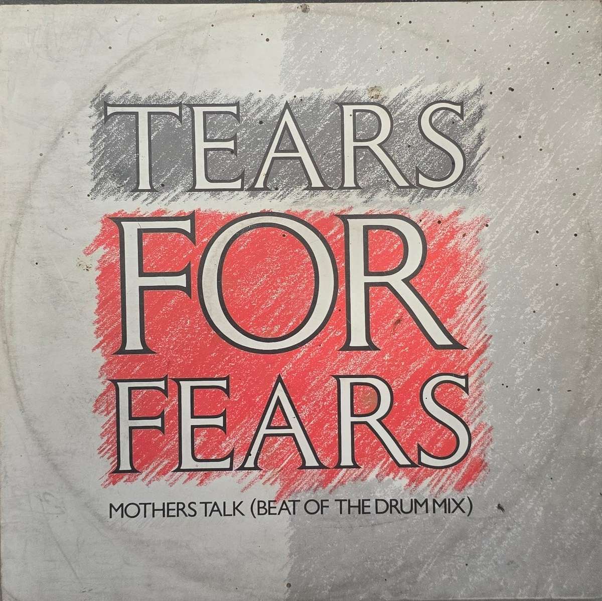 Tears For Fears  Mothers Talk (Beat Of The Drum Mix)