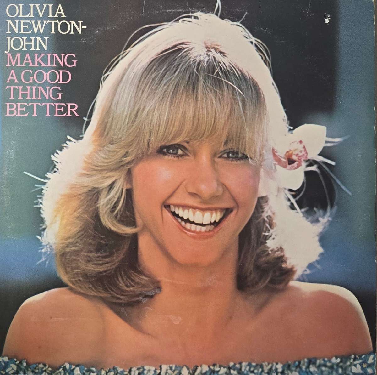 Olivia Newton-John  Making A Good Thing Better