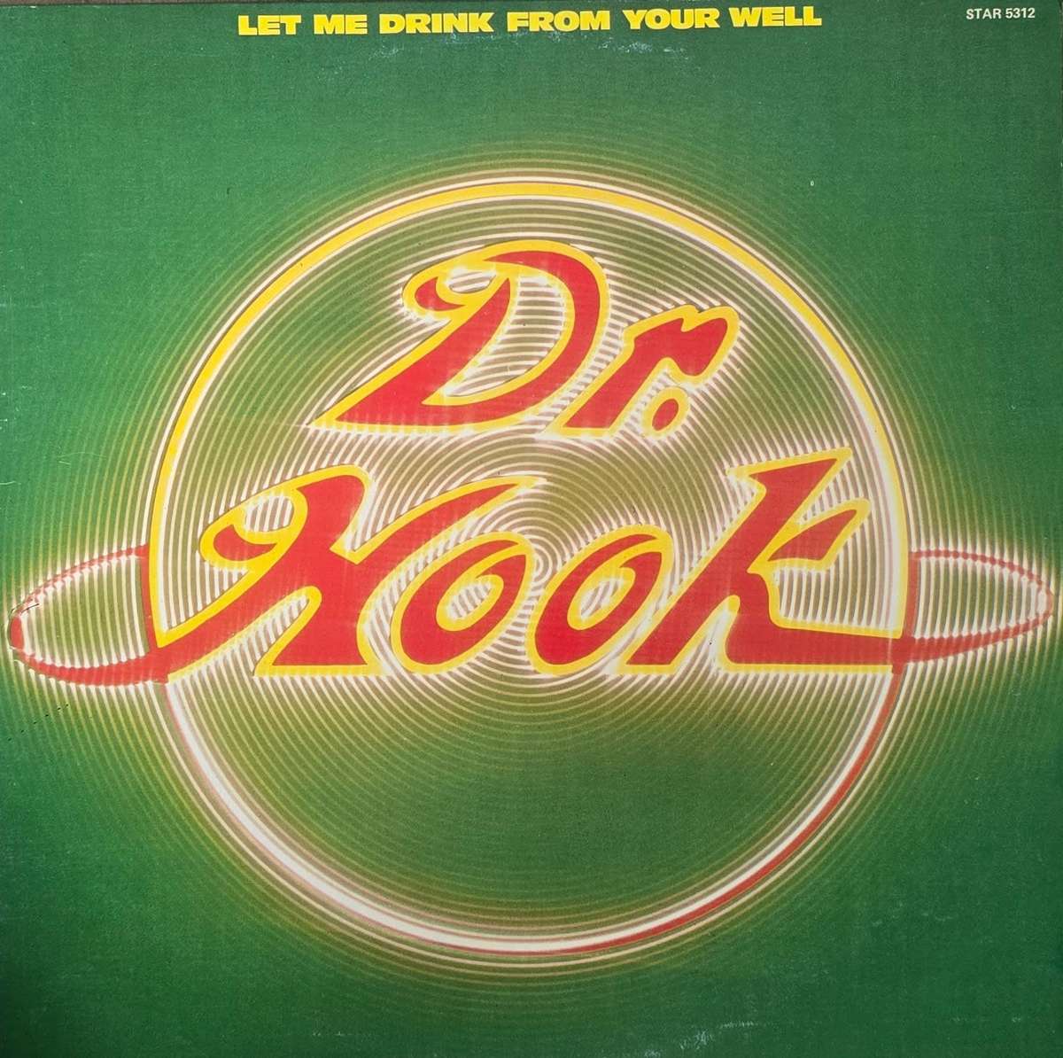 Dr. Hook - Let Me Drink From Your Well