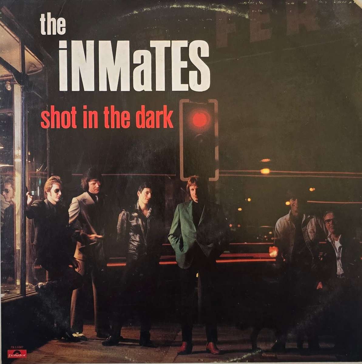 The Inmates  Shot In The Dark