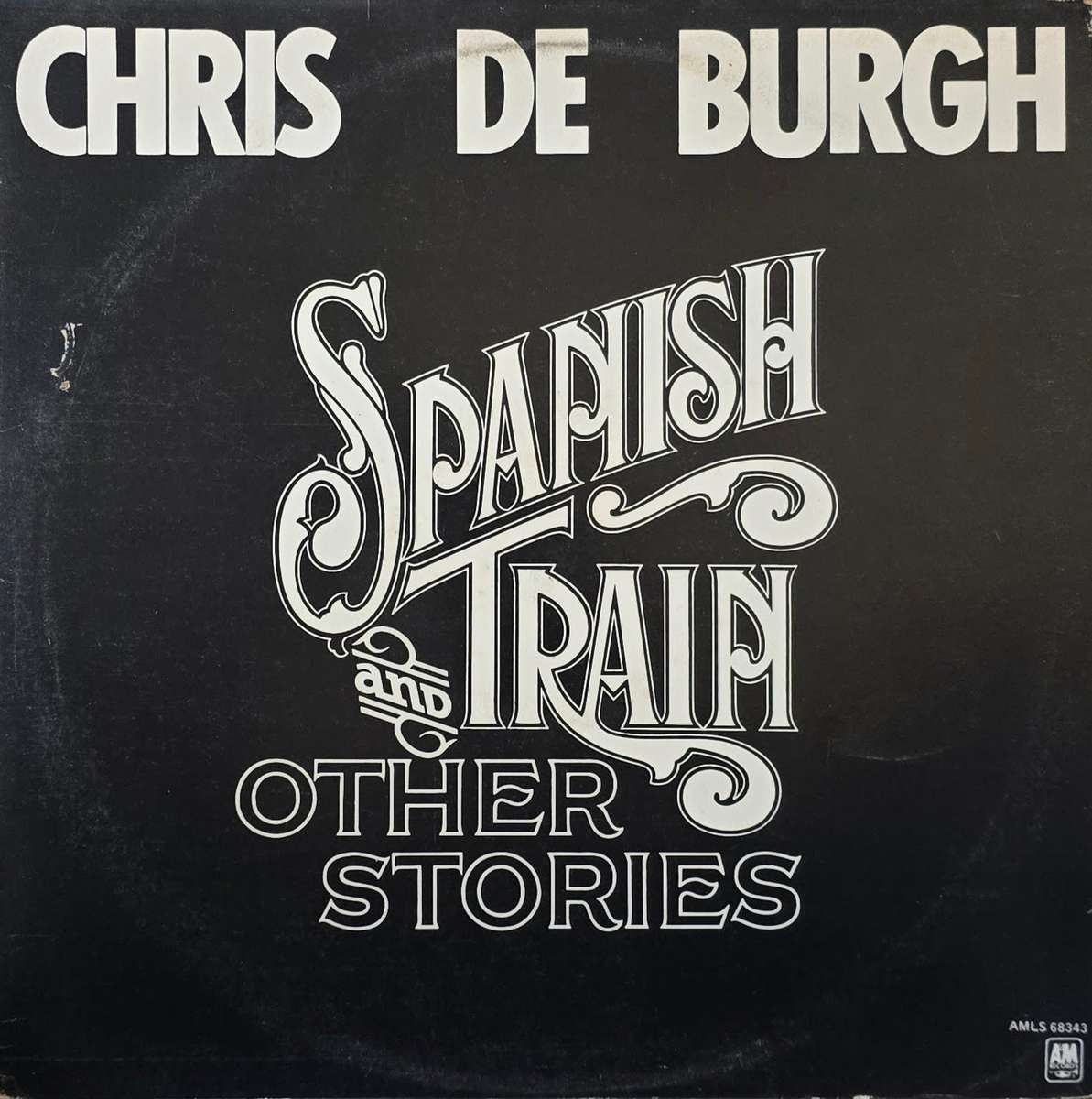 Chris de Burgh  Spanish Train And Other Stories