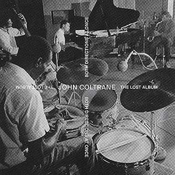 John Coltrane  Both Directions At Once: The Lost Album