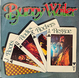 Bunny Wailer  Roots Radics Rockers Reggae