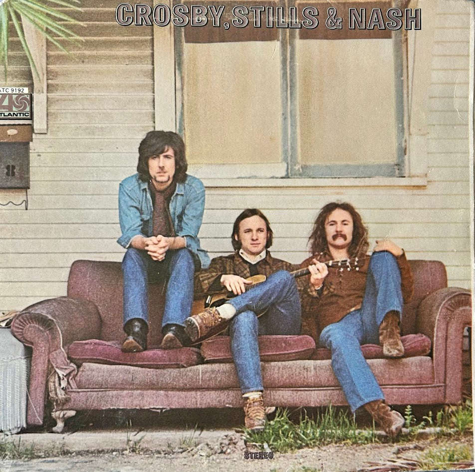 Crosby, Stills & Nash  Crosby, Stills & Nash