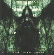 Dimmu Borgir  Enthrone Darkness Triumphant (Black, Green, White Chrusher)
