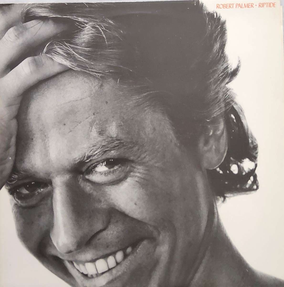 Robert Palmer  Riptide