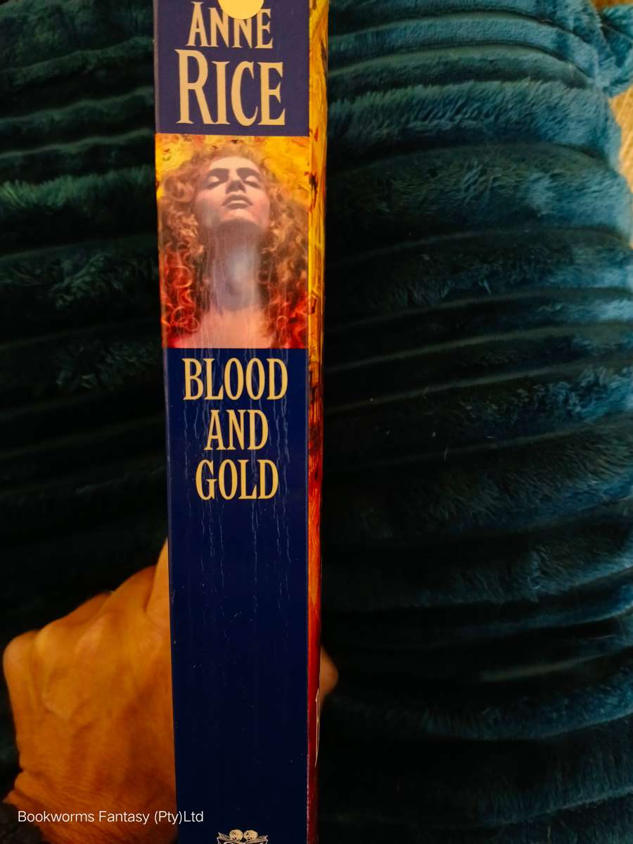 Blood And Gold by Anne Rice
