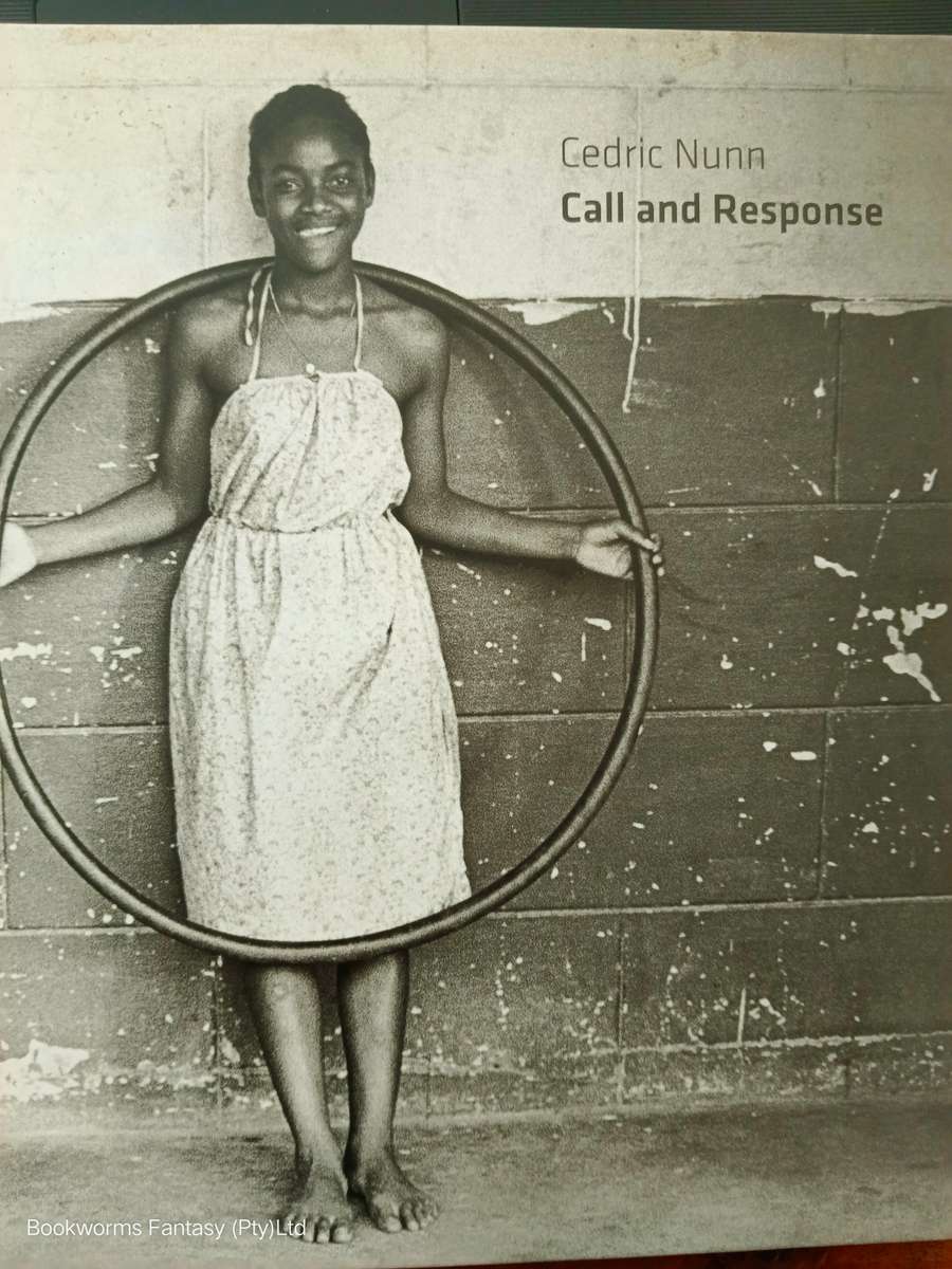 Call and Response by Cedric Nunn (Photographer)
