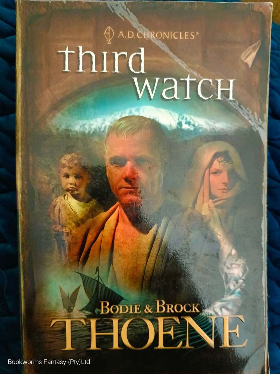Third Watch by Bodie & Brock Thoene