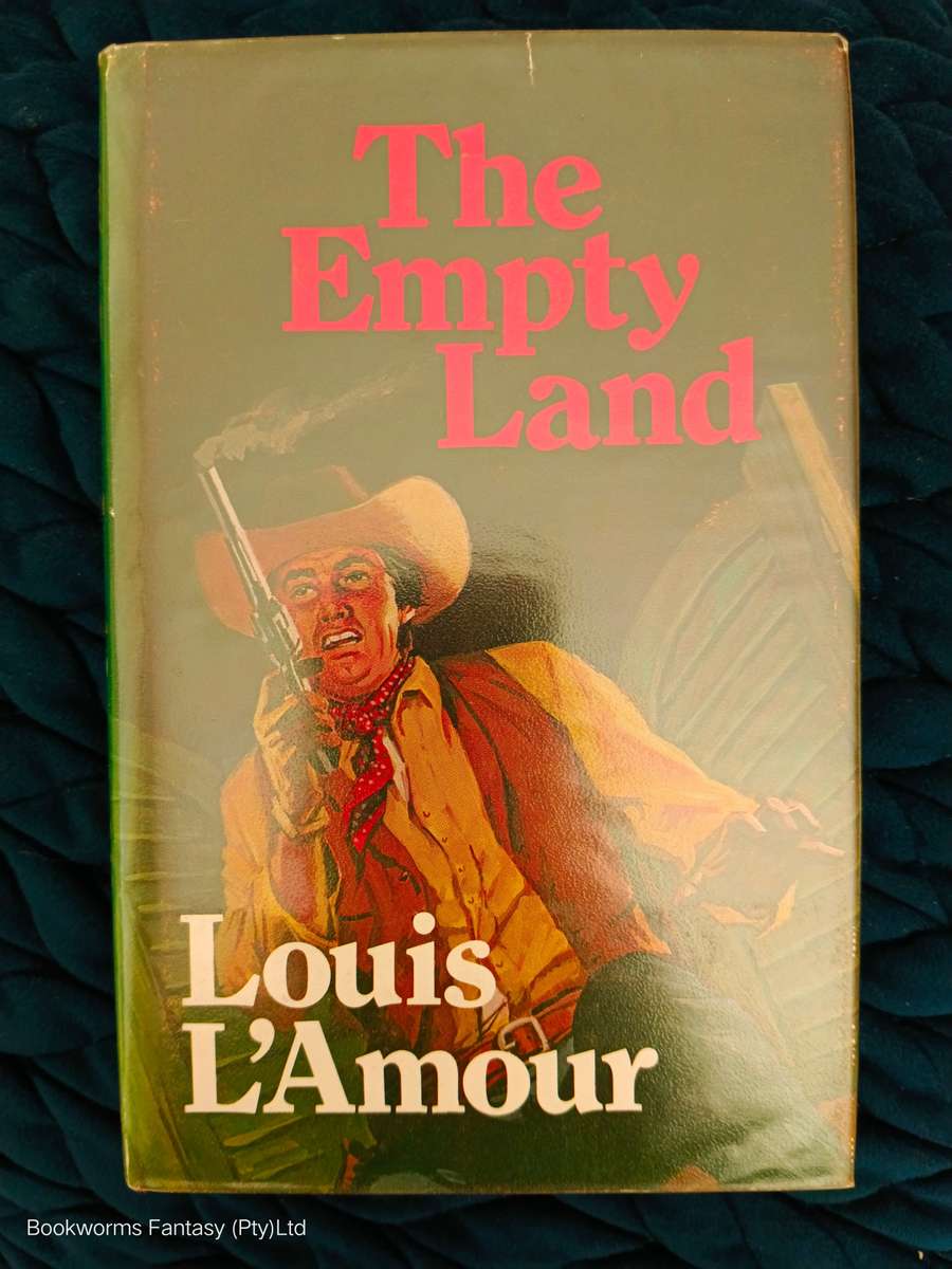 The Empty Land by Louis L'Amour