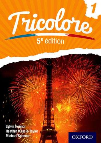 Oxford IGCSE Tricolore 1 Student Book (5th Edition)