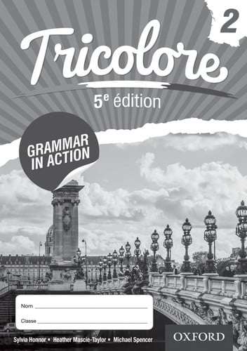 Oxford Tricolore Grammar in Action Workbook 2 (5th edition)