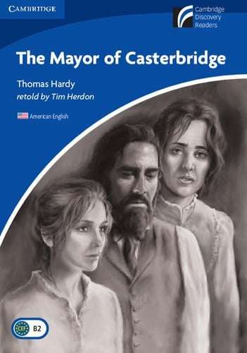 The Mayor of Casterbridge Level 5 Upper intermediate American English