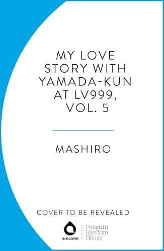My Love Story Yamada-kun at Lv999 Vol 5